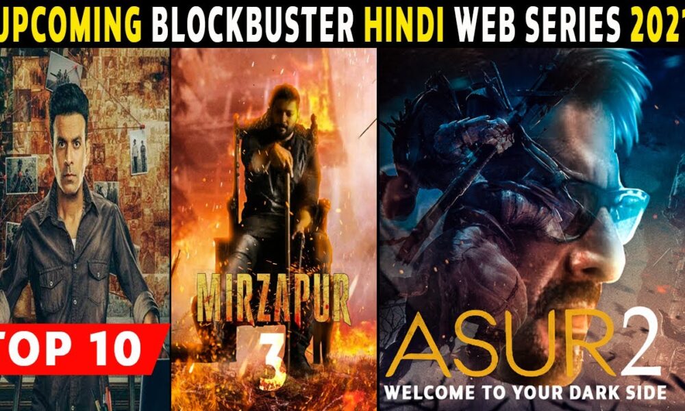 5 Upcoming Hindi Web Series 2021 To Watch Out For