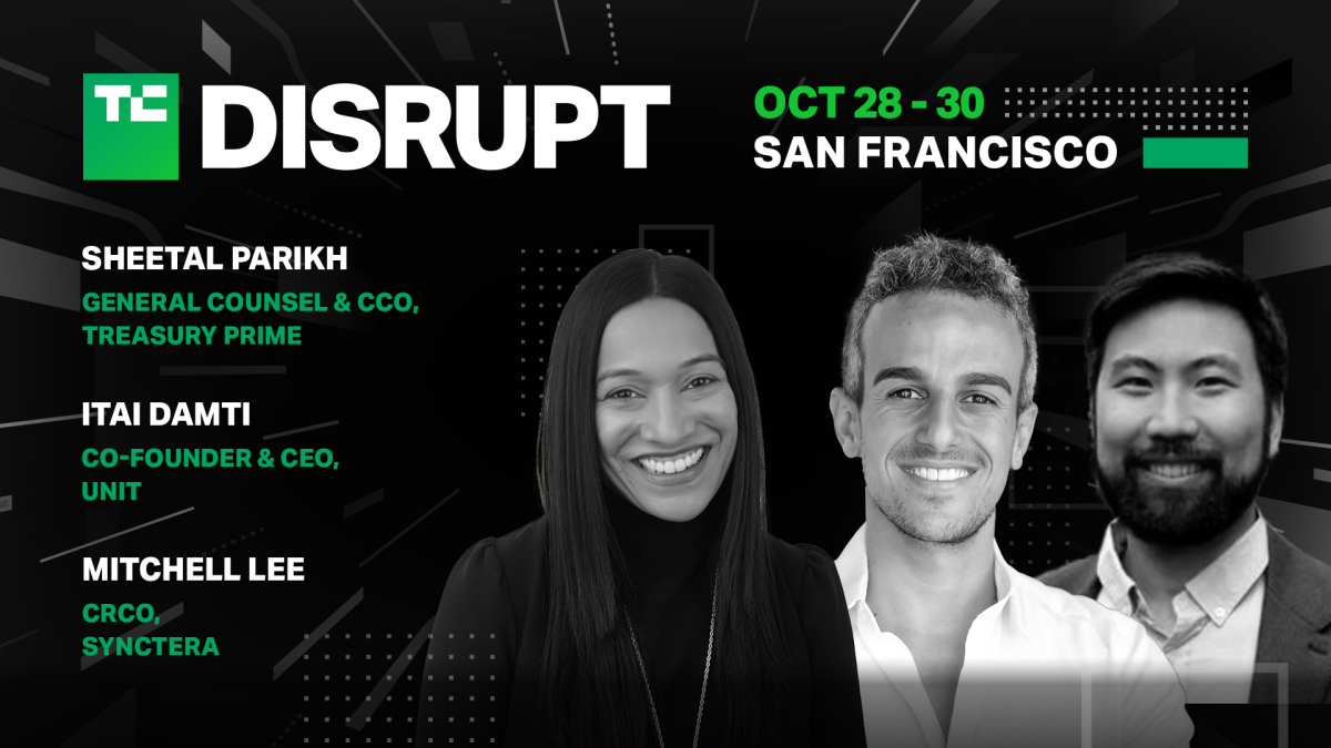 Synctera, Unit, and Treasury Prime execs discuss the future of BaaS at TechCrunch Disrupt 2024 