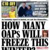 ‘How many OAPs will freeze’ and ‘don’t shoot’